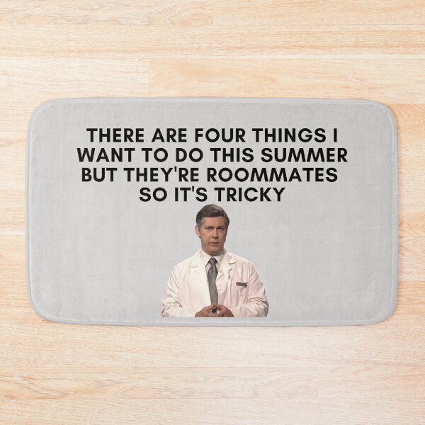 Item preview, 30 Rock - Dr Leo Spaceman -There are four things I want to do this summer, but theyre roommates so it's tricky designed and sold by LeoSpaceman.