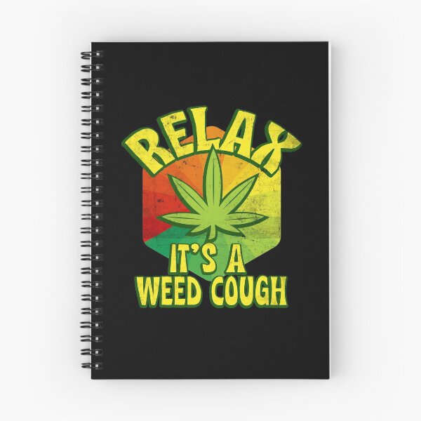 Item preview, Marijuana Pot Smoker Relax It's A Weed Cough designed and sold by JessieJune.