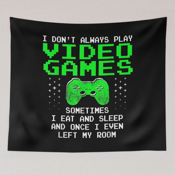 Item preview, I Don't Always Play Video Games Shirt for Men & Boys, Gaming designed and sold by GoodmanHenry.