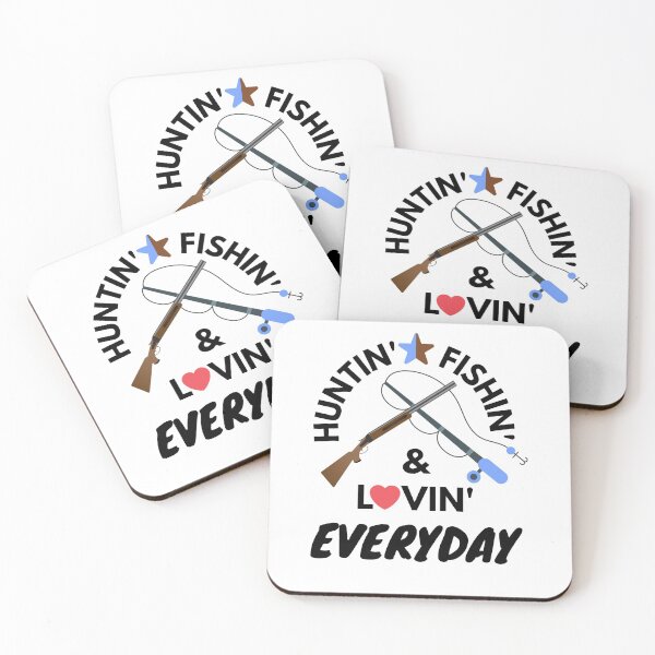 Item preview, Huntin Fishin Loving Everyday designed and sold by momsnpops.