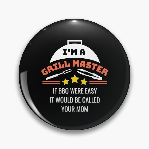 Item preview, I'm A Grill Master designed and sold by momsnpops.