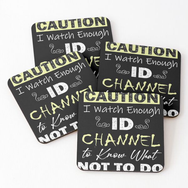 Item preview, Caution I Watch Enough Id Channel to Know What Not to Do designed and sold by ilias13.