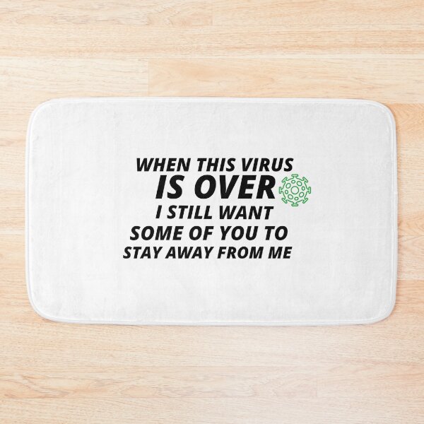 Item preview, COOL When This Virus Is Over I Still Want Some Of You To Stay Away From Me designed and sold by YourEssentials.