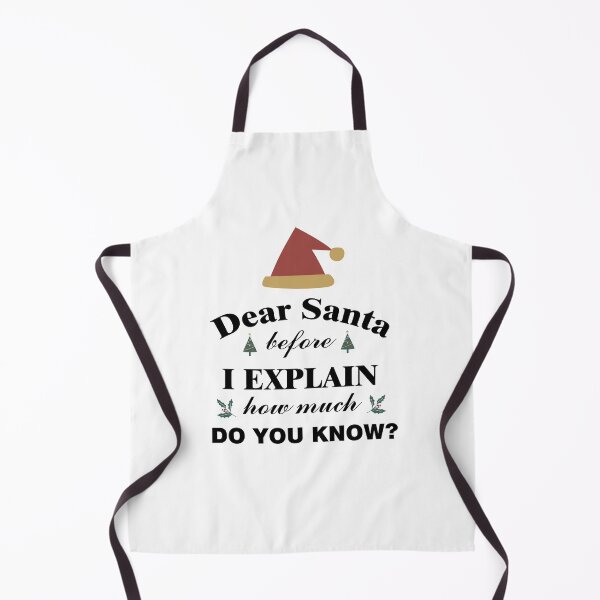 Item preview, Dear Santa Before I Explain How much do you know? designed and sold by Art-Tease.