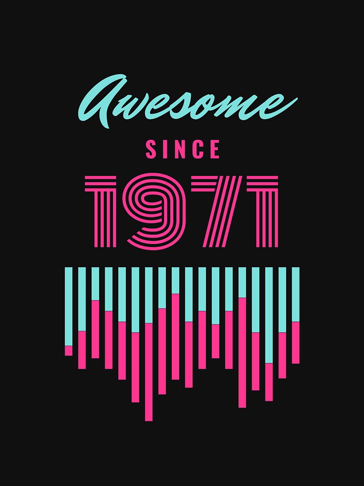 "Awesome since 1971 Vintage 50th birthday shirt 50th Birthday Gift