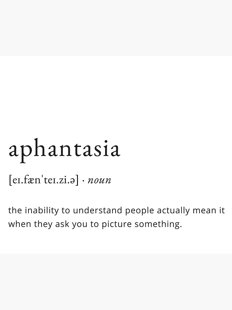 "Aphantasia Alternative Dictionary Definition" Poster by CarolDoesStuff