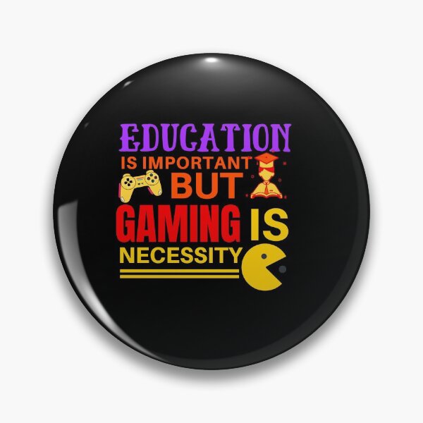 Item preview, education is important but gaming is importanter designed and sold by inspiredtees24.