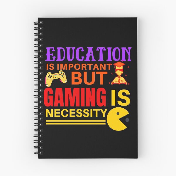 Item preview, education is important but gaming is importanter designed and sold by inspiredtees24.