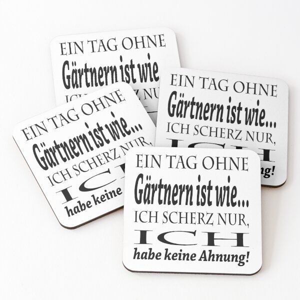 Item preview, Ein Tag ohne Gärtnern ist wie... Ich Scherz nur, ich habe keine Ahnung! designed and sold by SunnySunshine20.