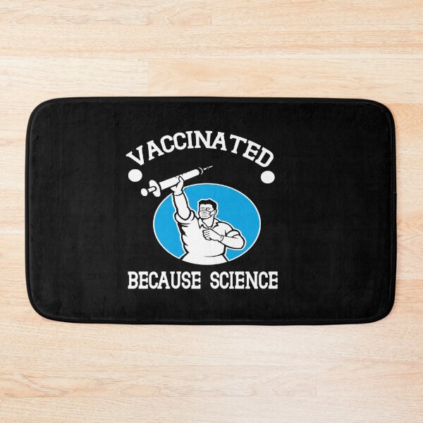 Item preview, Vaccinated Because Science designed and sold by buzz1days.
