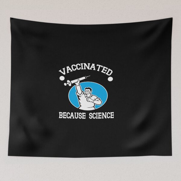 Item preview, Vaccinated Because Science designed and sold by buzz1days.