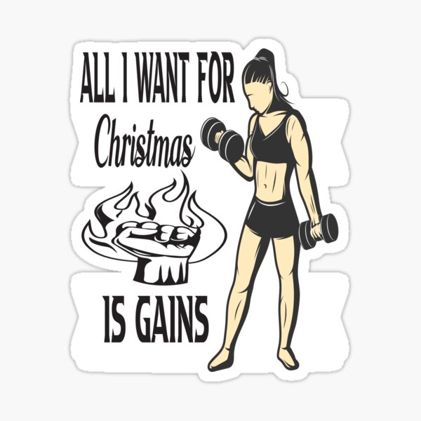 All I Want For Christmas if Gains Funny PitBull Dog Bodybuilding Fitness  Gift - All I Want For Christmas Is Gains - Sticker