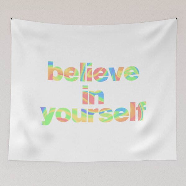 Item preview, believe in yourself designed and sold by NYXFN.
