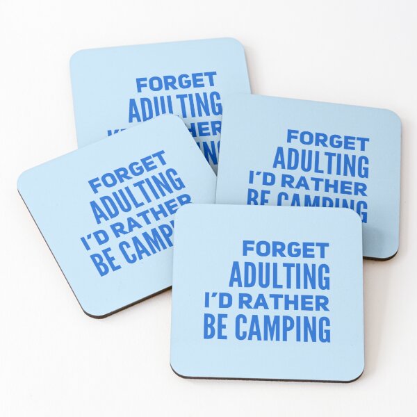 Item preview,  Forget Adulting, I'd Rather Be Camping designed and sold by Obitez.