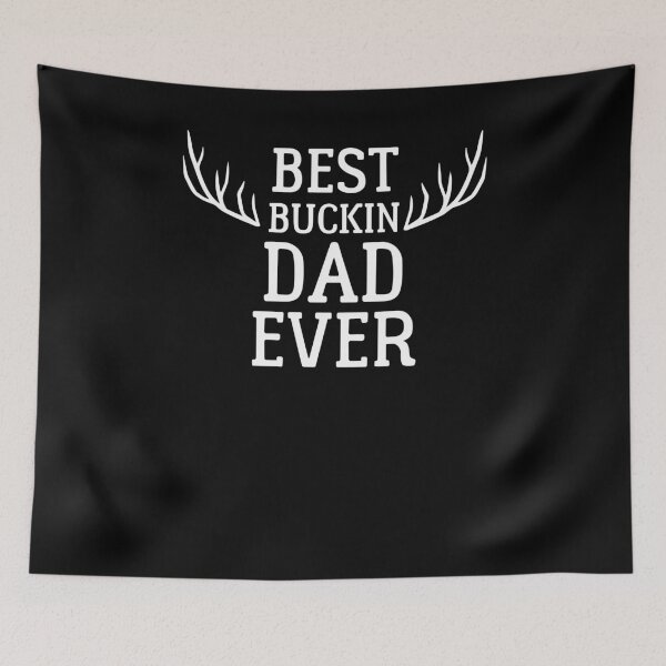 Item preview, Best Buckin Dad Ever Funny Gift Deer Hunter Cool Hunting Funny Father designed and sold by WichitaClothing.