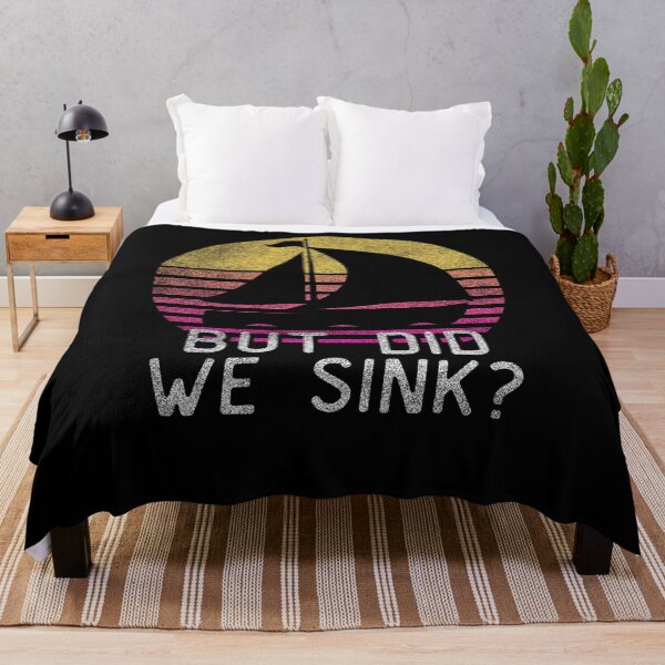 Item preview, But Did We Sink Boat Owners Vintage Gift Sail Pontoon Funny Cruise designed and sold by WichitaClothing.