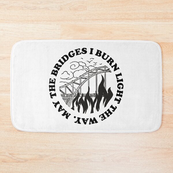 Item preview, MAY THE BRIDGES I BURN LIGHT THE WAY sticker designed and sold by Your Paradigm Design.