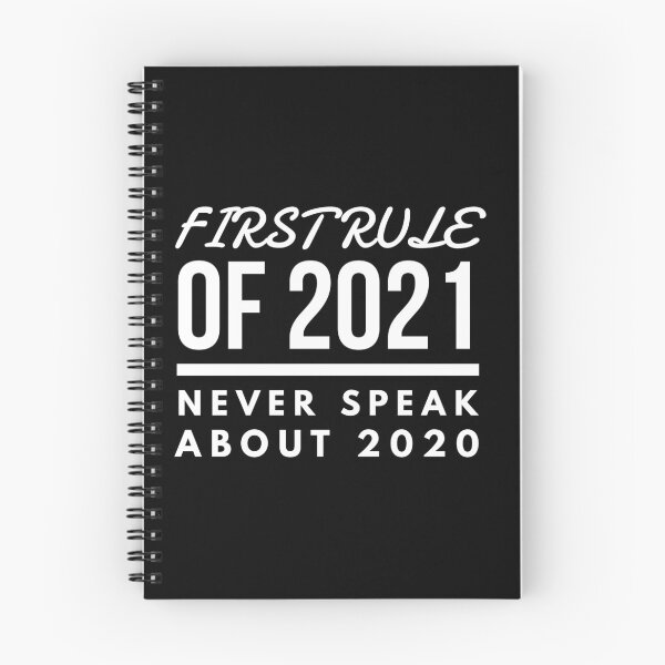 Item preview,  First Rule of 2021 Never Talk About 2020 designed and sold by Xrizen  Designs.