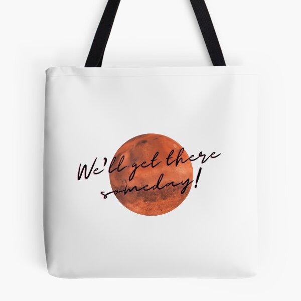 Item preview, Mars: We'll Get There Someday designed and sold by yctO.