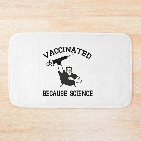 Item preview, Vaccinated Because Science designed and sold by buzz1days.