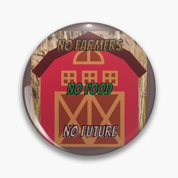 Item preview, Farmer Support (No Farmers, No Food, No Future) designed and sold by StephenMollie.