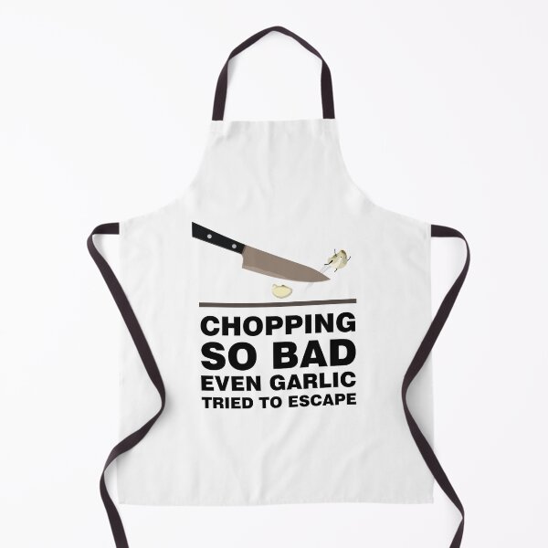 Item preview, Chopping So Bad Even Garlic Tried to Escape designed and sold by Art-Tease.
