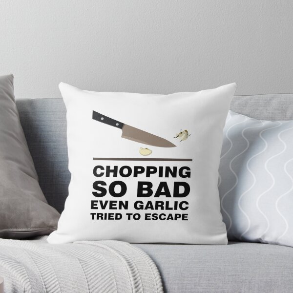Item preview, Chopping So Bad Even Garlic Tried to Escape designed and sold by Art-Tease.