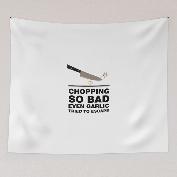 Item preview, Chopping So Bad Even Garlic Tried to Escape designed and sold by Art-Tease.