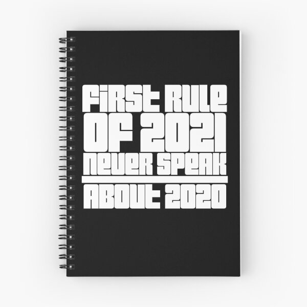 Item preview,  First Rule of 2021 Never Talk About 2020 designed and sold by Xrizen  Designs.