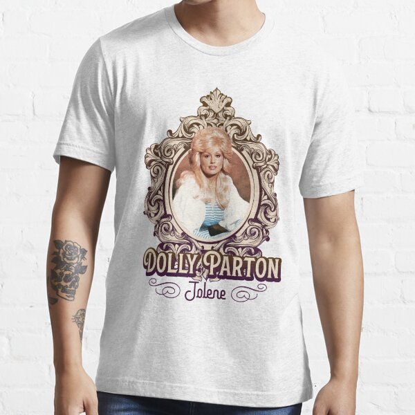 "Dolly Parton Jolene" Tshirt for Sale by unfamouzzz Redbubble