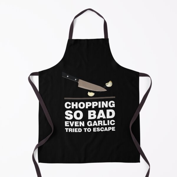 Item preview, Chopping So Bad Even Garlic Tried to Escape designed and sold by Art-Tease.