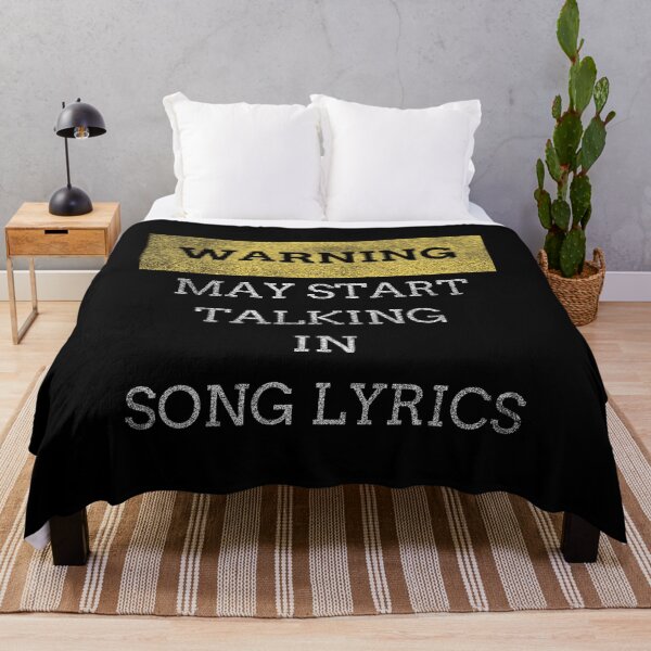 Item preview, Warning May Start Talking Speak In Song Lyrics Funny Witty Sarcasm designed and sold by WichitaClothing.