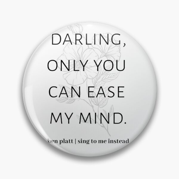 Item preview, Darling Only You Can Ease My Mind | Ben Platt Lyrics Fan Art designed and sold by hannah vail (@acharmingnotion).