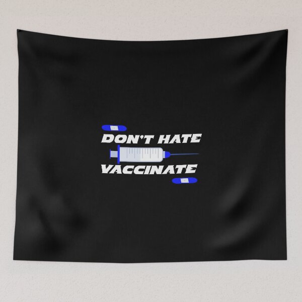 Item preview, dont hate vaccinate designed and sold by buzz1days.