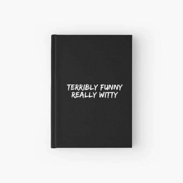 Item preview, Terribly Funny Really Witty  designed and sold by Artistive.