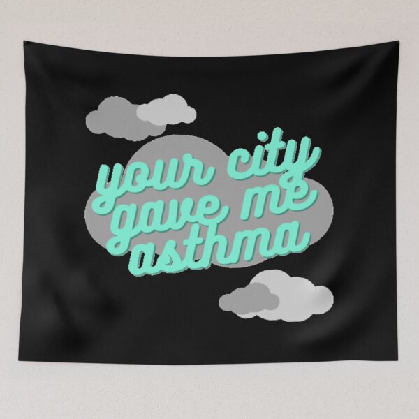 Item preview, Your City Gave Me Asthma  designed and sold by LuraLynda.