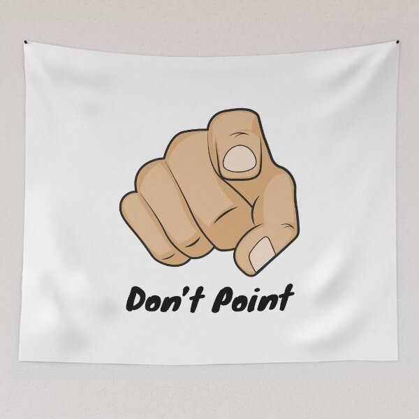 Item preview, Dont Point designed and sold by urbanbuzzz.