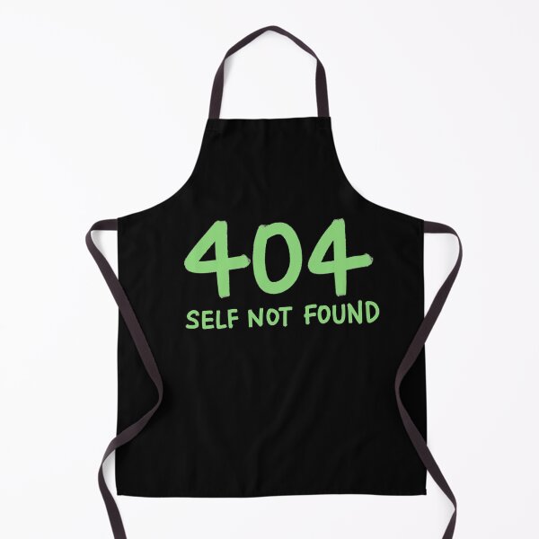 Item preview, 404 Self Not Found designed and sold by ShelliesWorld.