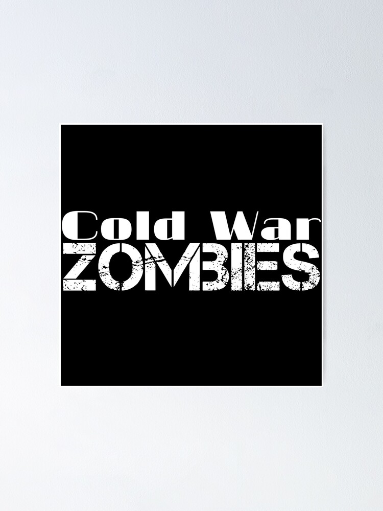 "Copy of Copy of Cold war zombies" Poster by Hscreation Redbubble