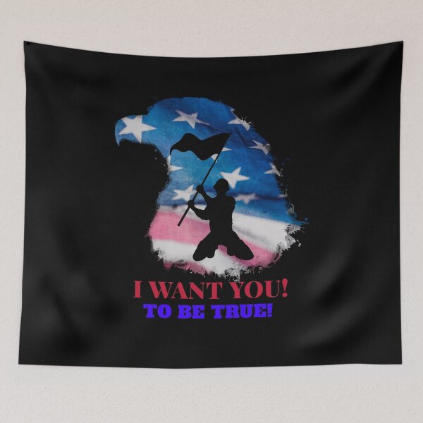 Item preview, I WANT YOU! TO BE TRUE! designed and sold by Right Passage.