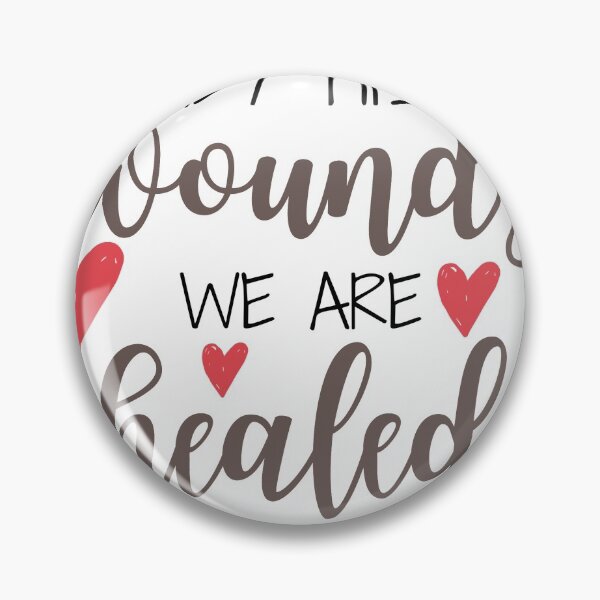 Item preview, We are Healed. designed and sold by louisabhishek.