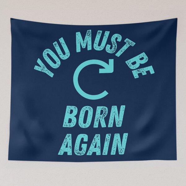 Item preview, You Must Be Born Again designed and sold by The Sober Art.