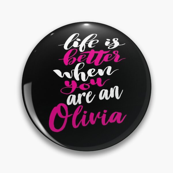 Item preview, Life Is Better When You Are An Olivia designed and sold by ProjectX23.