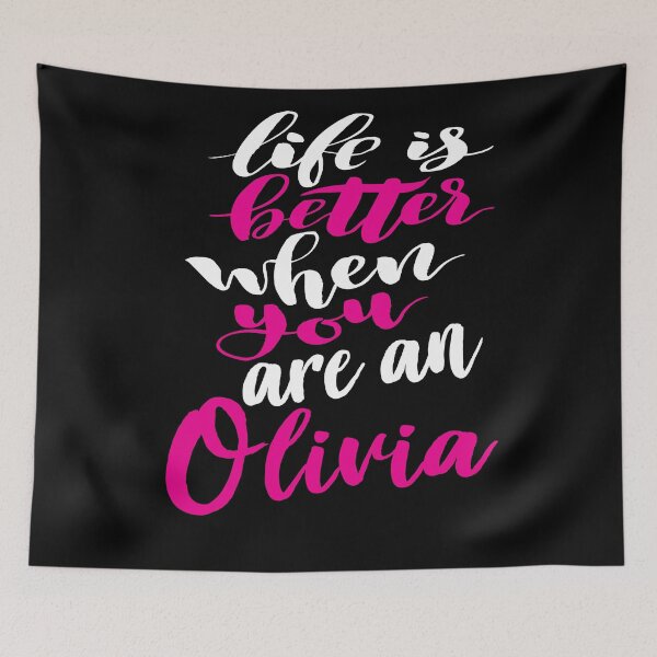 Item preview, Life Is Better When You Are An Olivia designed and sold by ProjectX23.