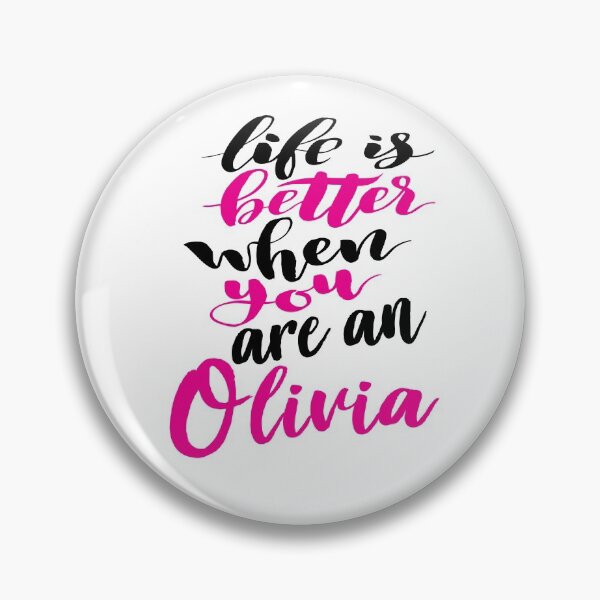 Item preview, Life Is Better When You Are An Olivia designed and sold by ProjectX23.
