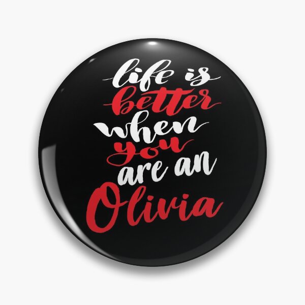 Item preview, Life Is Better When You Are An Olivia designed and sold by ProjectX23.