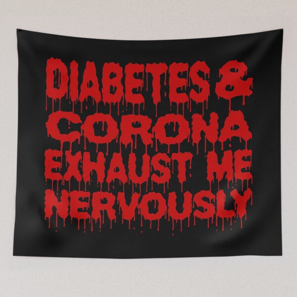Item preview,   DIABETES AND CORONA VIRUS EXHAUST ME NERVOUSLY - DIABETIC CHRISTMAS GIFT designed and sold by Ralek.