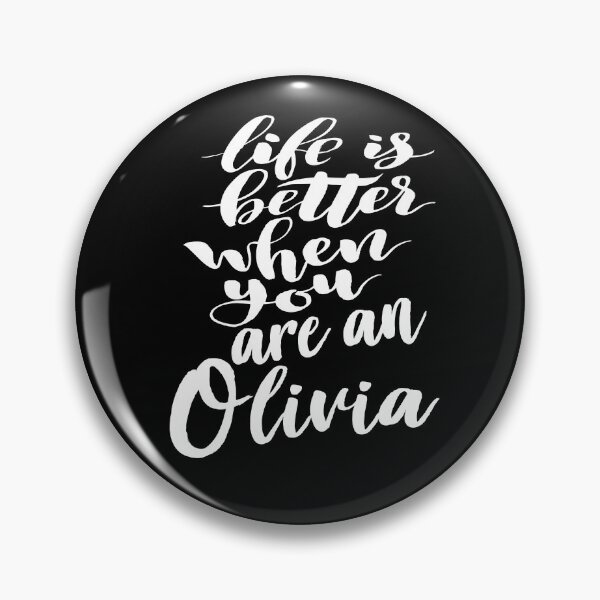 Item preview, Life Is Better When You Are An Olivia designed and sold by ProjectX23.