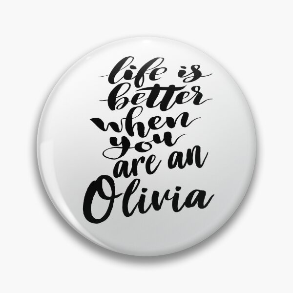 Item preview, Life Is Better When You Are An Olivia designed and sold by ProjectX23.