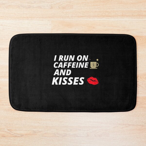 Item preview, COOL I Run On Caffeine And Kisses Coffee designed and sold by YourEssentials.